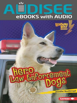 cover image of Hero Law Enforcement Dogs